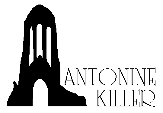 ANTONINE KILLER
